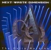 Next Waste Dimension : The Delta Machine